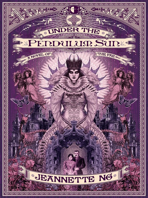 Title details for Under the Pendulum Sun by Jeannette Ng - Available